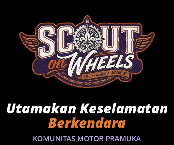 Scout on Wheels - Komunitas Motor Pramuka, utamakan keselamatan berkendara